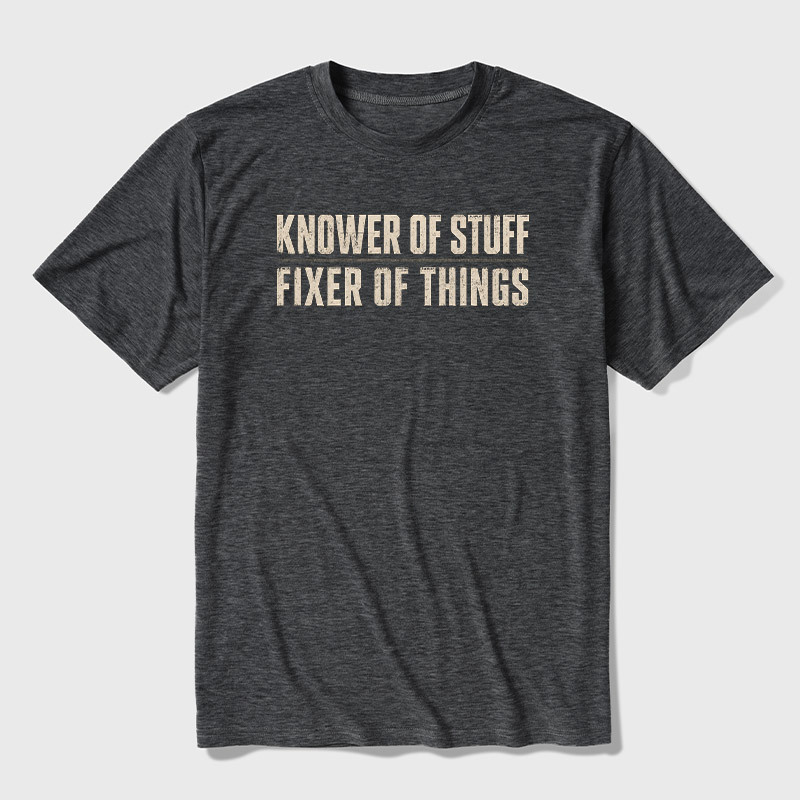 Knower Of Stuff Fixer Of Things Ultra Soft Heather Tee