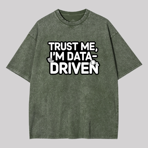 I am Data Driven Geek Washed T-shirt