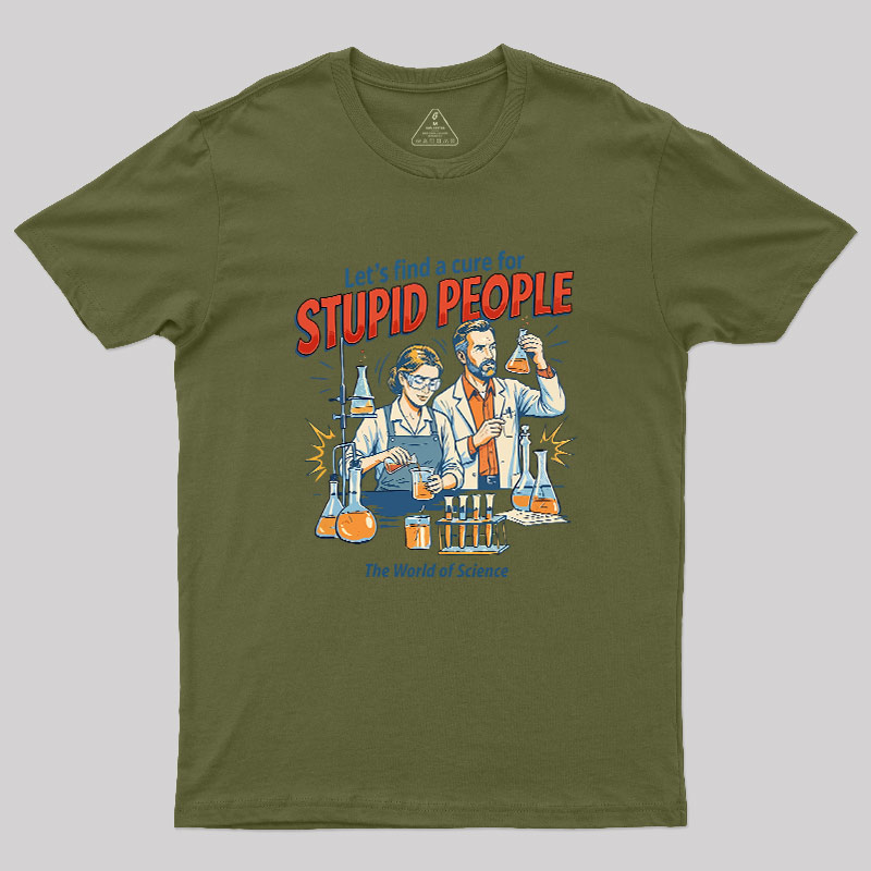 The Cure for Idiocy Geek T-Shirt