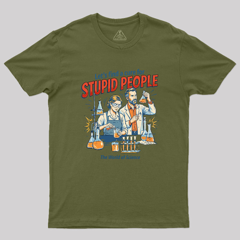 The Cure for Idiocy Geek T-Shirt