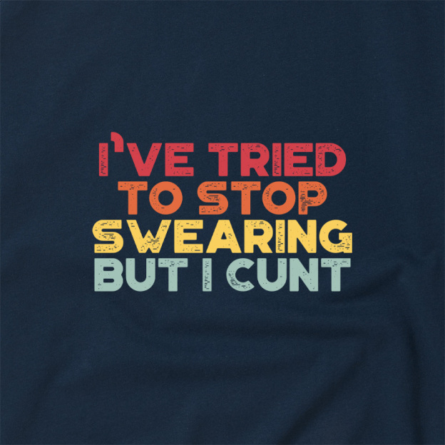 I've Tried To Stop Swearing But I Cunt Sunset Geek Retro Raglan T-Shirt