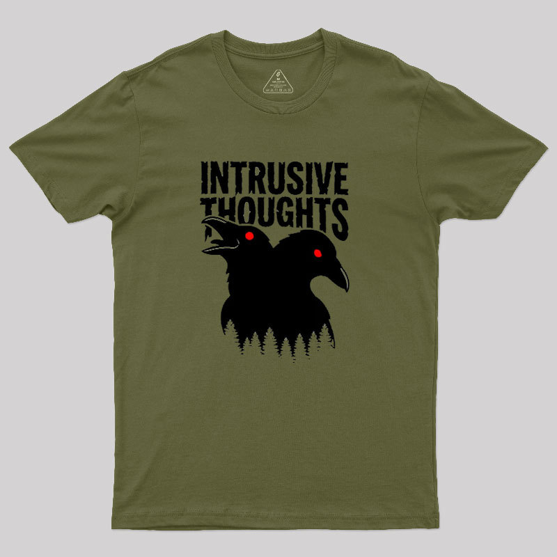 Intrusive Thoughts Geek T-Shirt