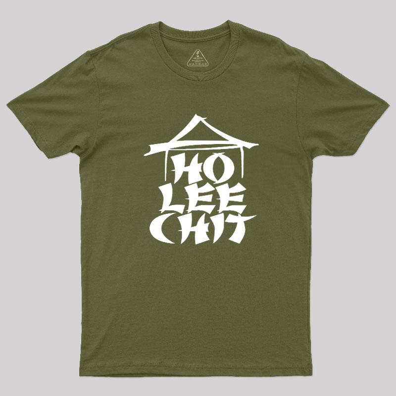 Ho Lee Chit Geek T-Shirt