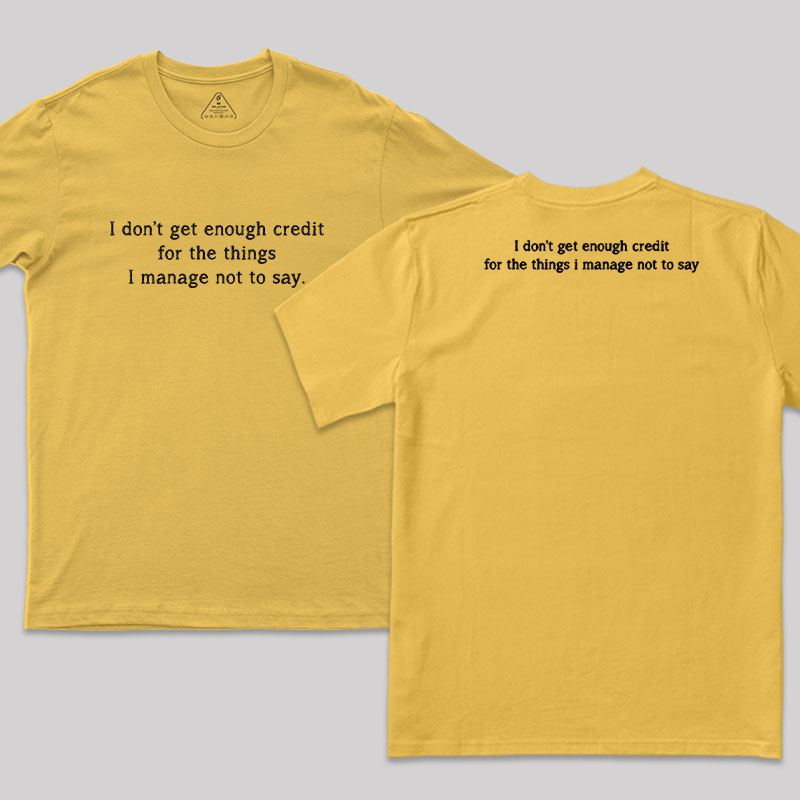 Unspoken Credit  Geek T-Shirt