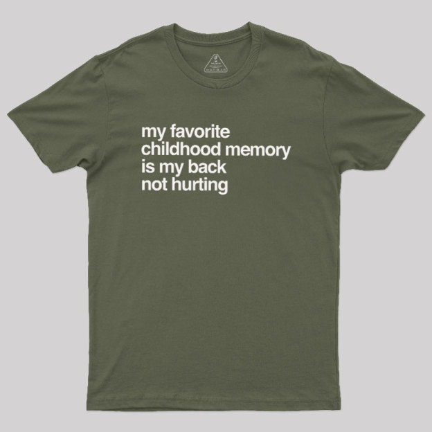 Favorite Childhood Memory Geek T-Shirt