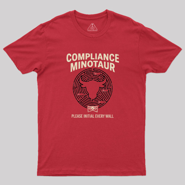 Compliance Minotaur Geek T-Shirt