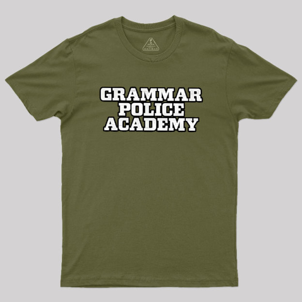 Grammar Police Academy Geek T-Shirt