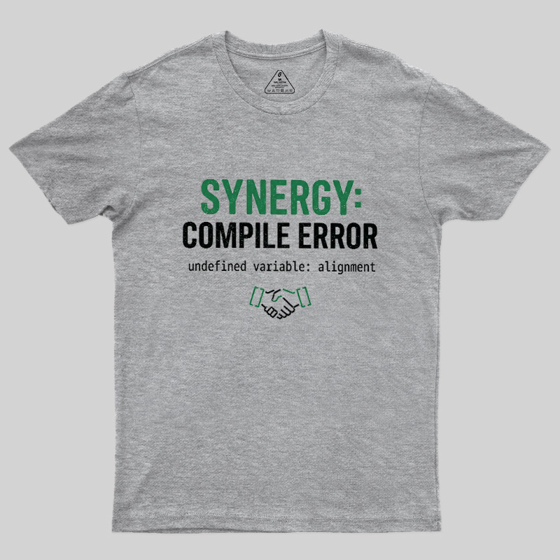 Synergy Compile Error Geek T-Shirt