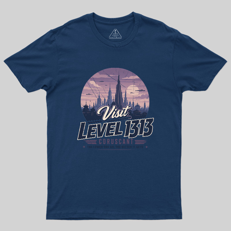 Level 1313 Visit Geek T-Shirt