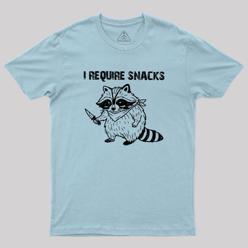 I-Require-Snacks Geek T-Shirt