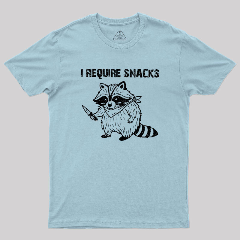 I-Require-Snacks Geek T-Shirt