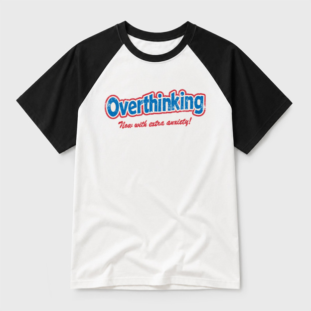 Overthinking Extra Anxiety Edition Geek Retro Raglan T-Shirt