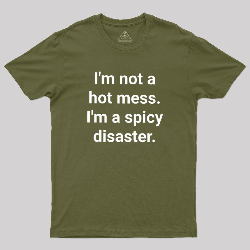 Spicy Disaster Geek T-Shirt