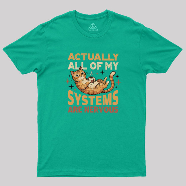 Nervous?Systems?Society Geek T-Shirt