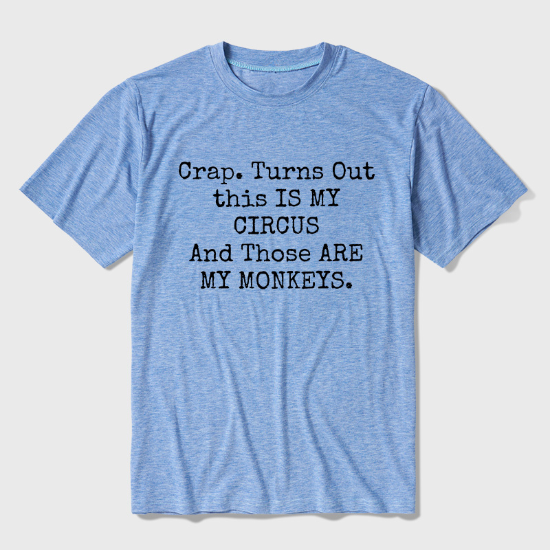 Not My Circus Not My Monkeys Ultra Soft Heather Tee