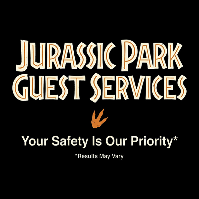 Your Safety Is Our Priority Geek T-Shirt
