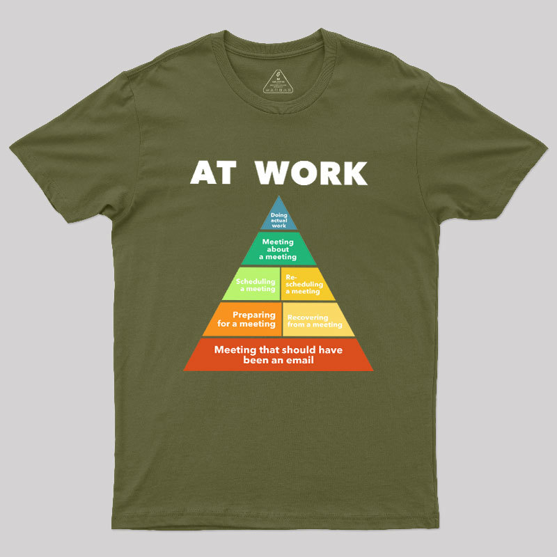 At Work Geek T-Shirt