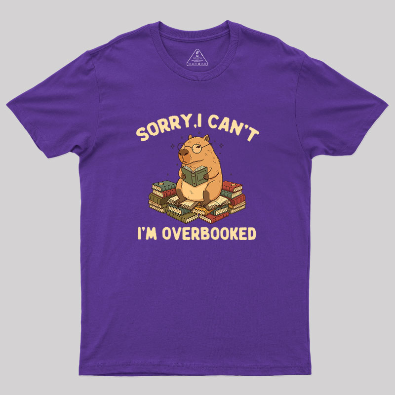 Overbooked Capybara Geek T-Shirt