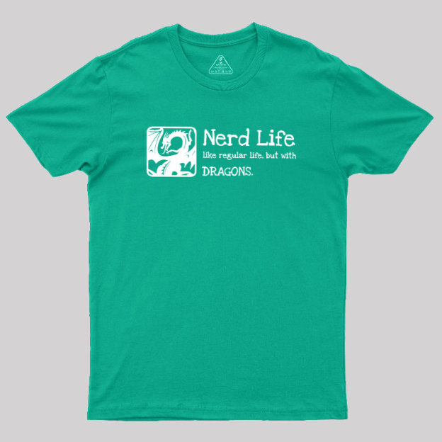 Nerd Life Dungeons Crawler Geek T-Shirt
