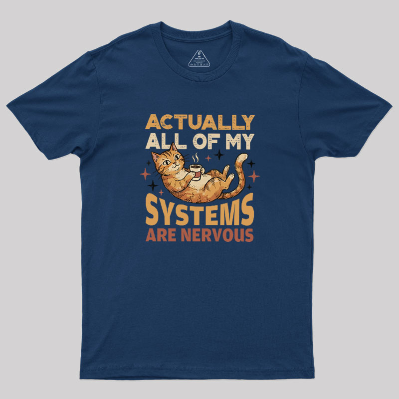 Nervous?Systems?Society Geek T-Shirt