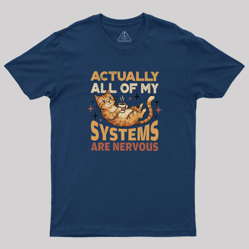 Nervous?Systems?Society Geek T-Shirt