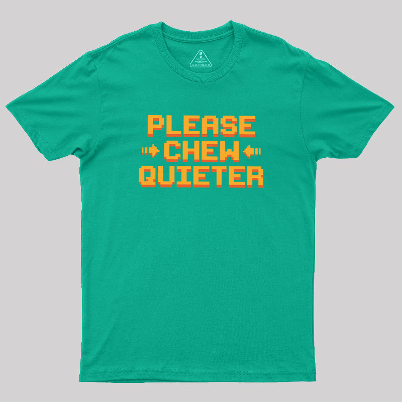 Quiet Request Geek T-Shirt