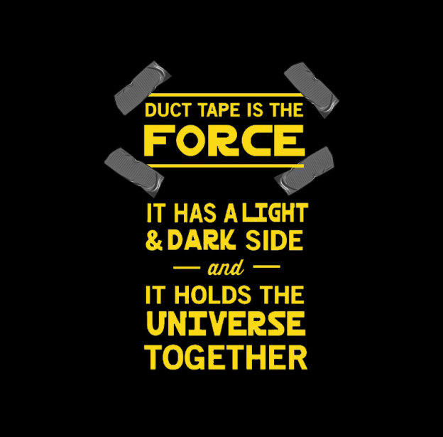 Duct Tape is the Force Geek T-Shirt