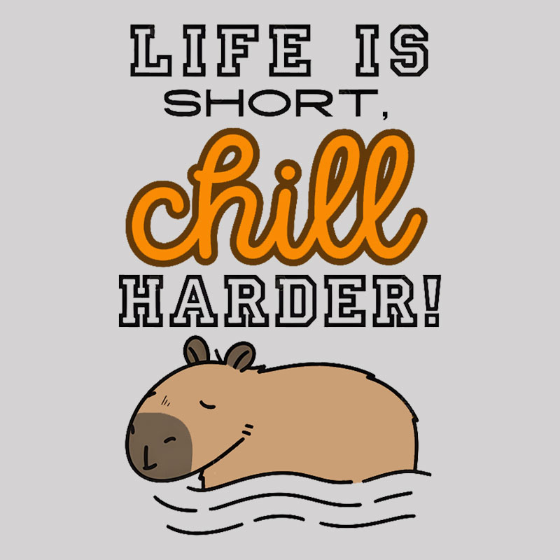 Life is Short, Chill Harder Geek T-Shirt