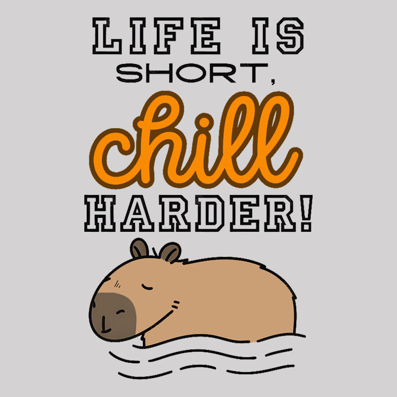 Life is Short, Chill Harder Geek T-Shirt