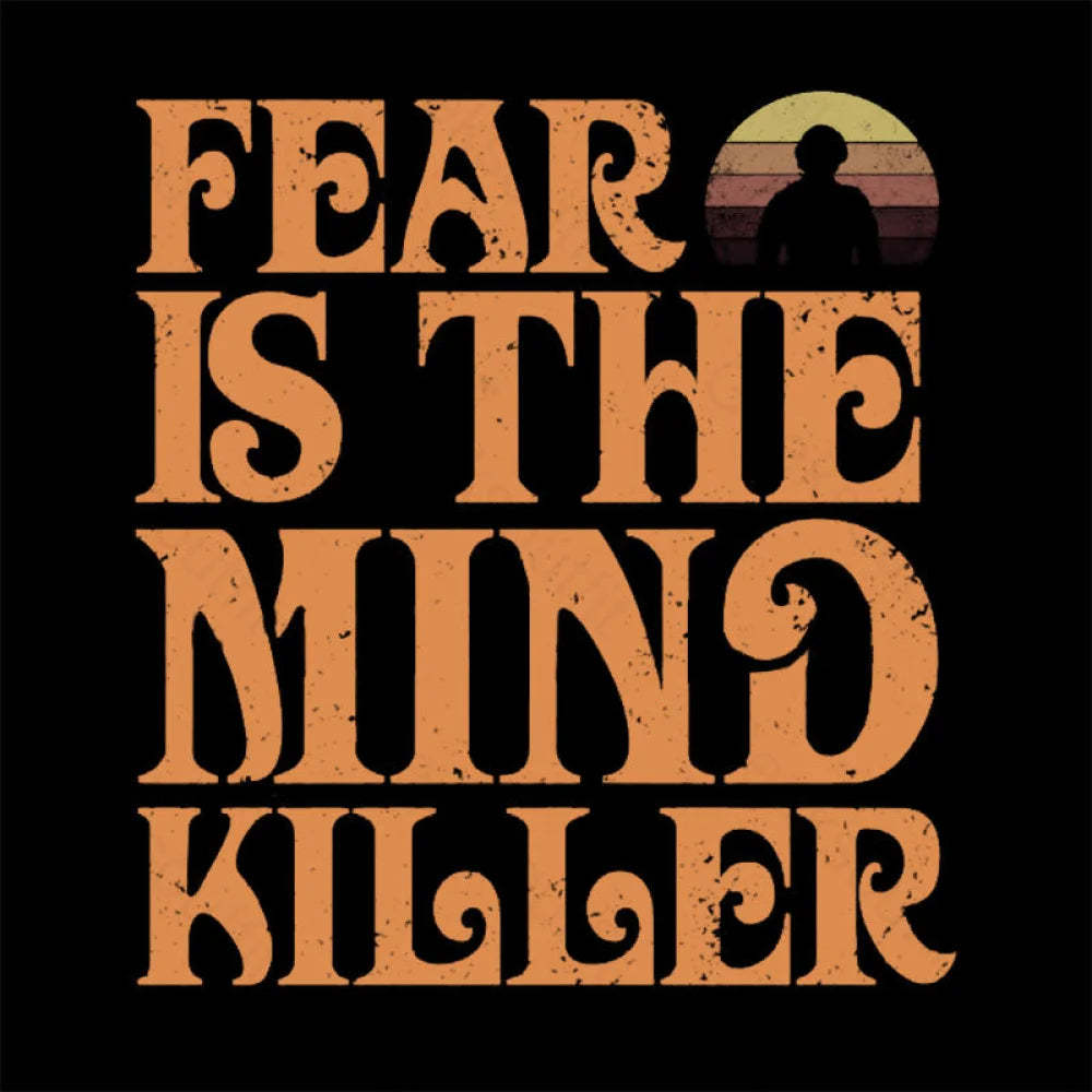 Fear Is The Mind Killer Nerd T-Shirt