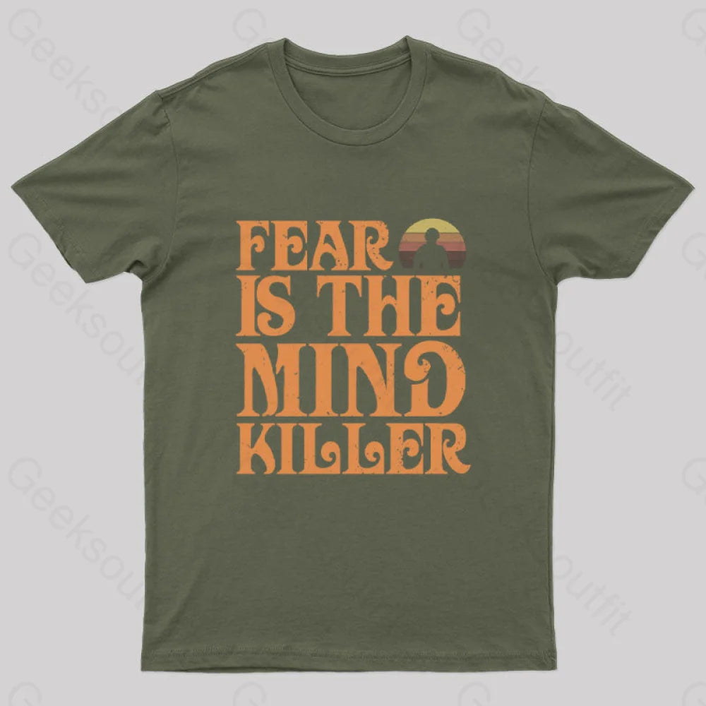 Fear Is The Mind Killer Nerd T-Shirt Army Green / S