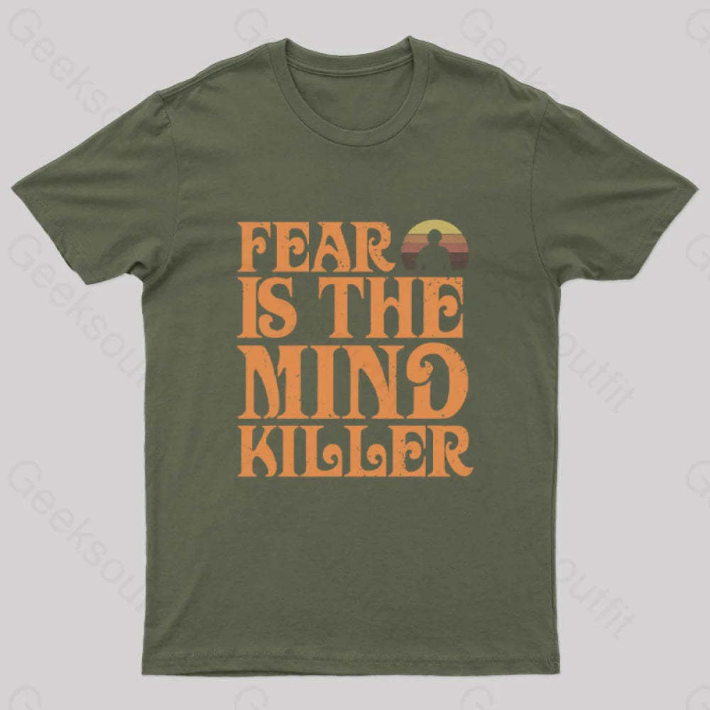 Fear Is The Mind Killer Nerd T-Shirt Army Green / S