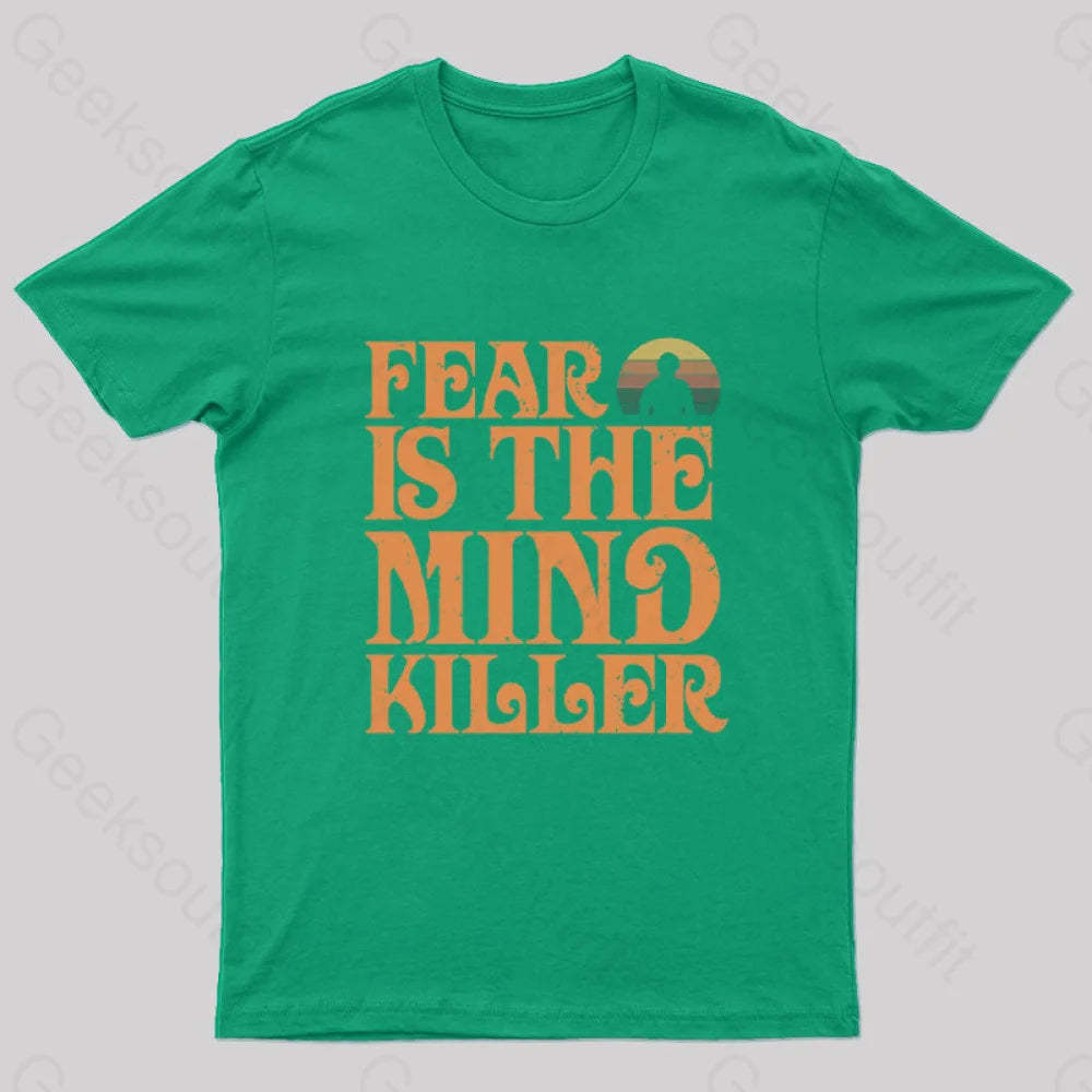 Fear Is The Mind Killer Nerd T-Shirt Green / S