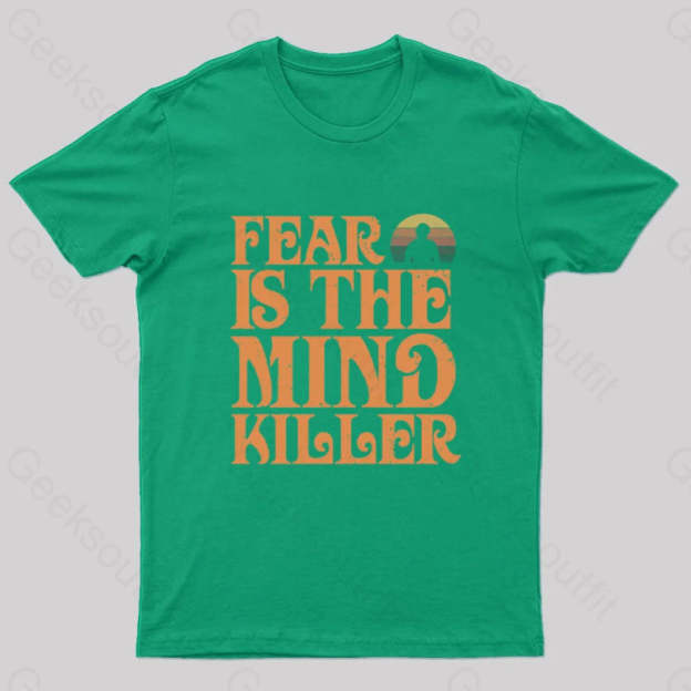Fear Is The Mind Killer Nerd T-Shirt Green / S
