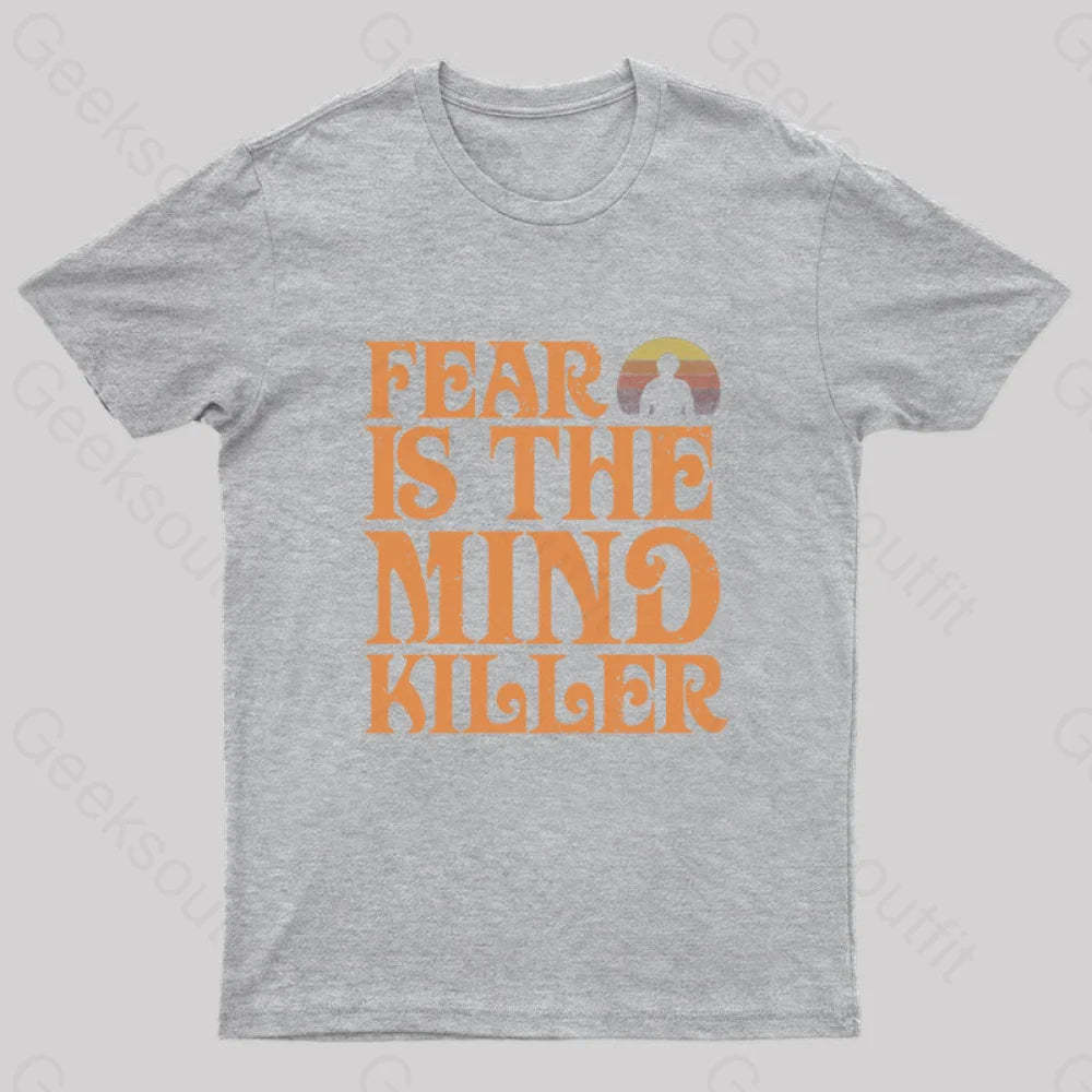 Fear Is The Mind Killer Nerd T-Shirt Grey / S