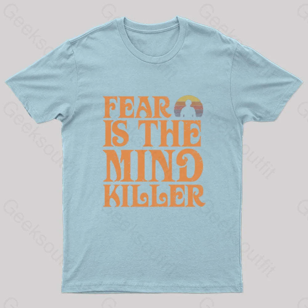 Fear Is The Mind Killer Nerd T-Shirt Light Blue / S
