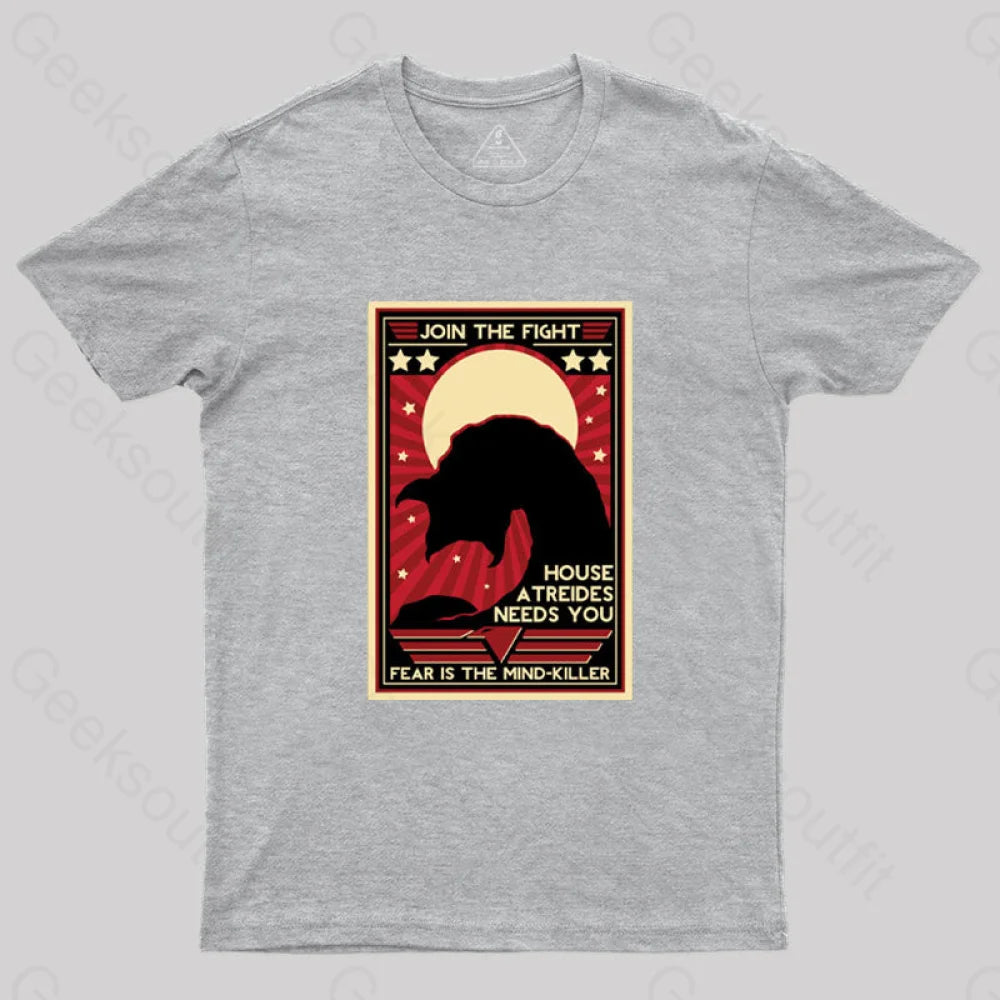 Fear Is The Mind-Killer T-Shirt Grey / S