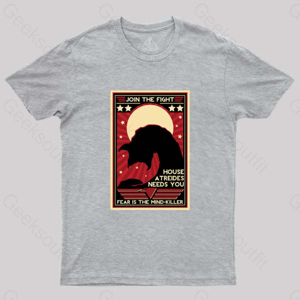 Fear Is The Mind-Killer T-Shirt Grey / S