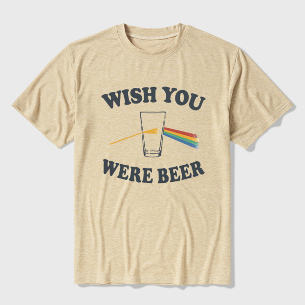 Wish You Were Beer Ultra Soft Heather Tees