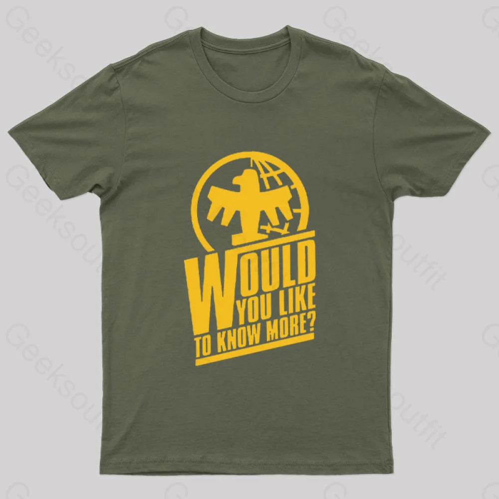Federal Network Would You Like To Know More Nerd T-Shirt Army Green / S