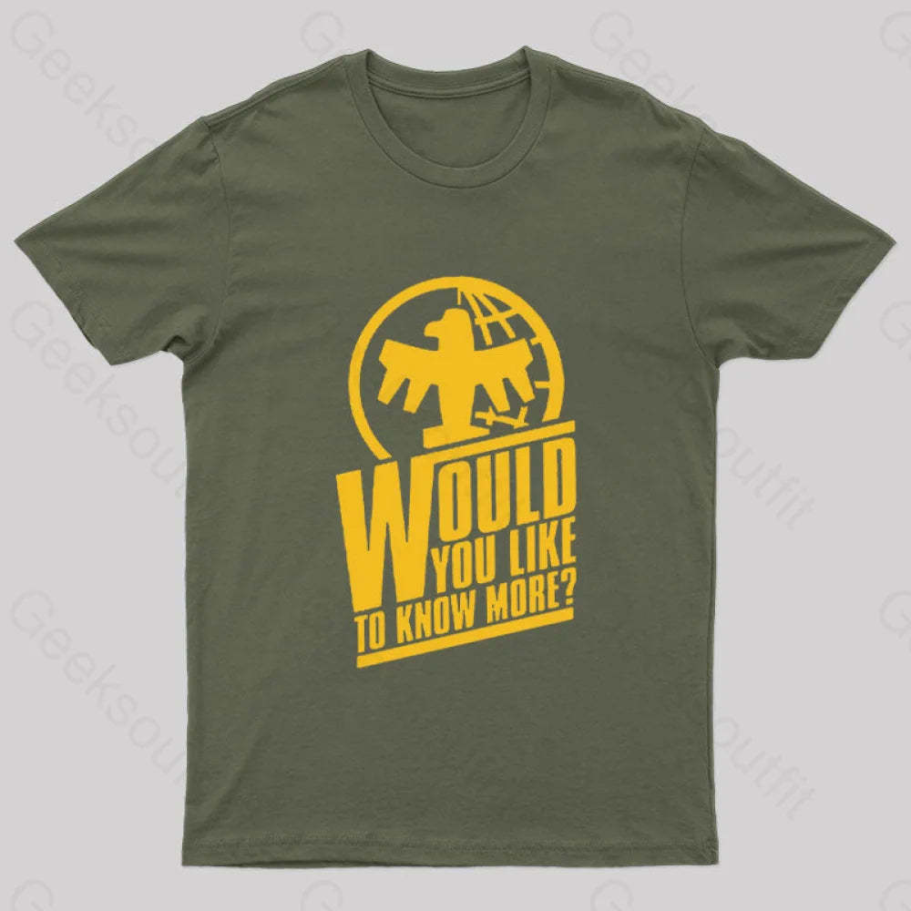 Federal Network Would You Like To Know More Nerd T-Shirt Army Green / S