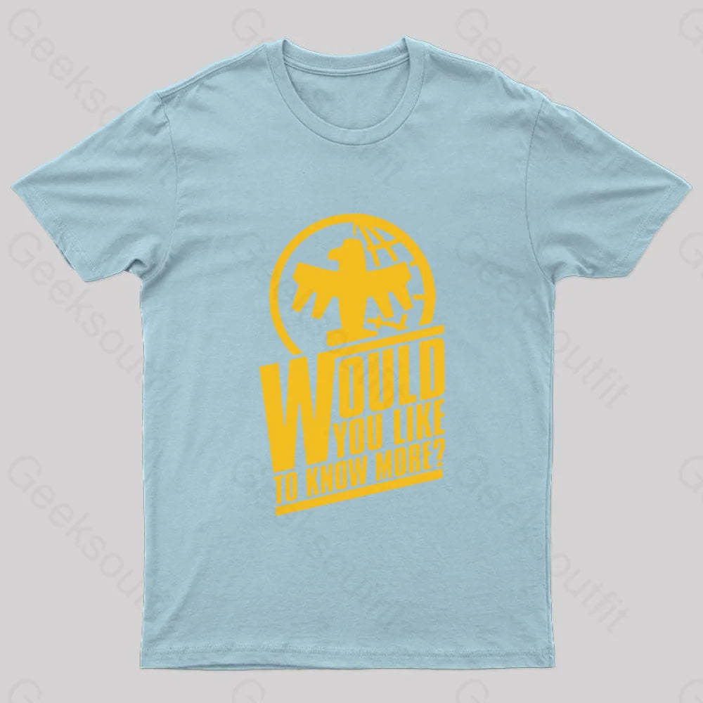 Federal Network Would You Like To Know More Nerd T-Shirt Light Blue / S