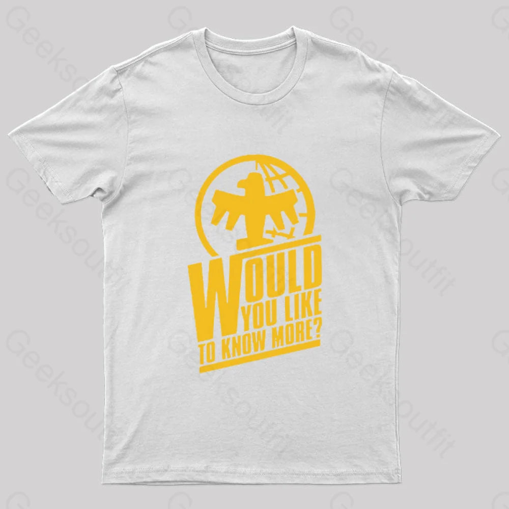 Federal Network Would You Like To Know More Nerd T-Shirt White / S