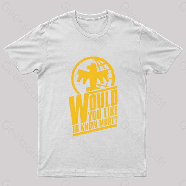 Federal Network Would You Like To Know More Nerd T-Shirt White / S