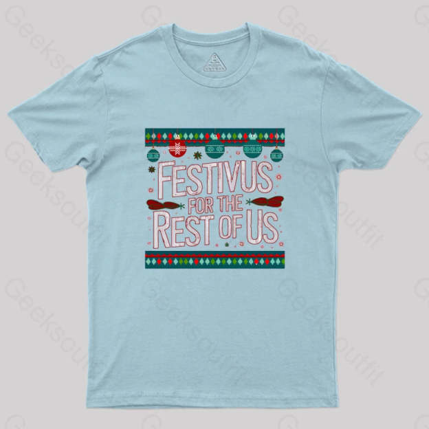 Festivus Geek T-Shirt Light Blue / S