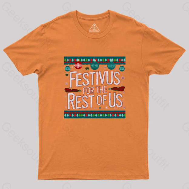 Festivus Geek T-Shirt Orange / S