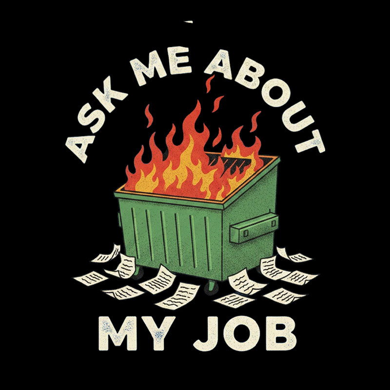 Ask Me About My Job Geek T-Shirt