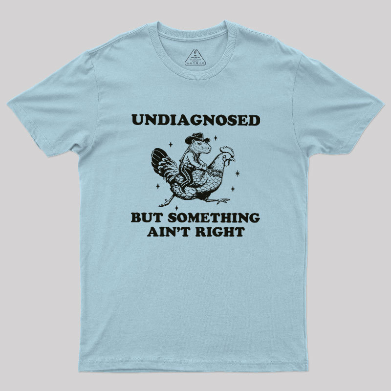 Undiagnosed Chaos Geek T-Shirt