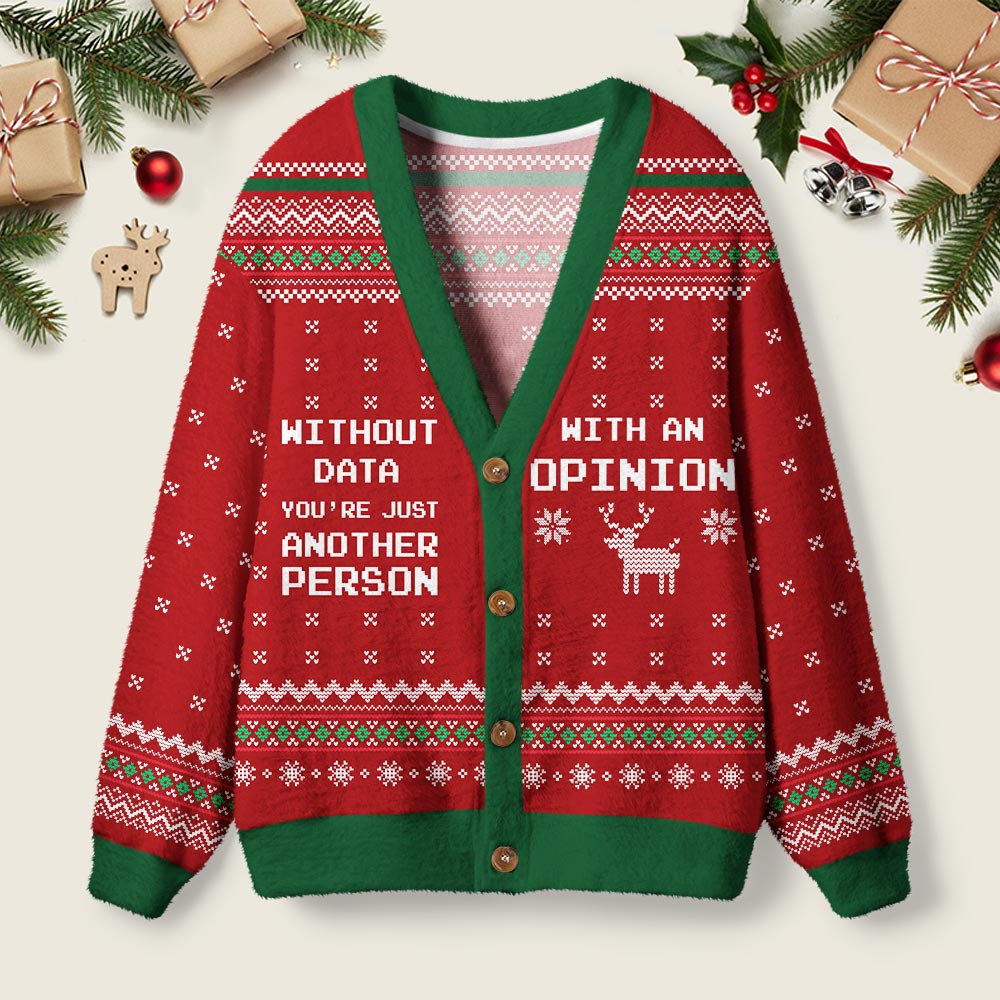 Without Data You're Just Another Person Red Geek Ugly Cardigan Sweaters