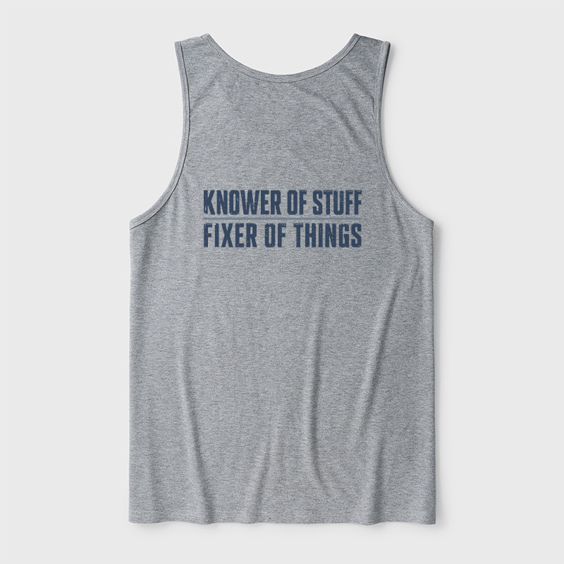Knower Of Stuff Fixer Of Things Ultra Soft Heather Tank